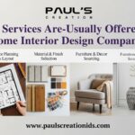 What Services Are Usually Offered by a Home Interior Design Company?