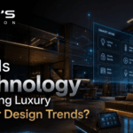 How Is Technology Changing Luxury Interior Design Trends?